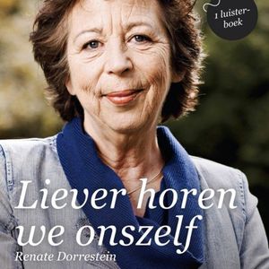 Liever horen we onszelf