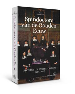 Spindoctors van de Gouden Eeuw (Paperback)