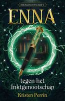 Enna tegen het Inktgenootschap - Kristen Perrin - ebook