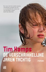 De verschrikkelijke jaren tachtig - Tim Kamps - ebook