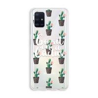 Cactus quote: Galaxy A51 4G Transparant Hoesje Cactus quote: Galaxy A51 4G Transparant Hoesje