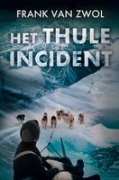 Het Thule-incident - Frank van Zwol - ebook