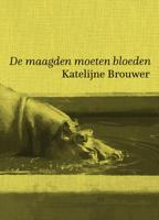 De maagden moeten bloeden (Paperback)
