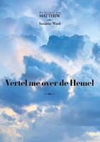 Vertel me over de Hemel (Paperback)