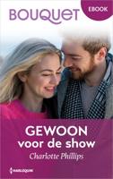 Gewoon voor de show - Charlotte Phillips - ebook