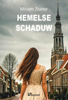 Hemelse schaduw - Miriam Zoeter - ebook