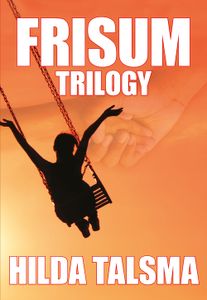 Frisum Trilogy - Hilda Talsma - ebook