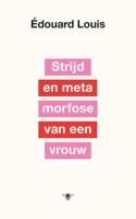 Strijd en metamorfose van een vrouw - Édouard Louis - ebook