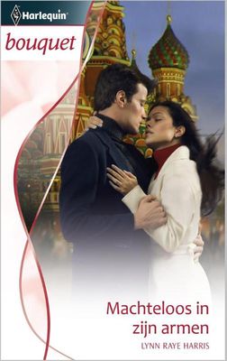 Machteloos in zijn armen - Lynn Raye Harris - ebook