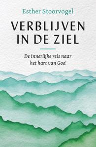 Verblijven in de ziel - Esther Stoorvogel - ebook