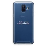 uzelf graag zien: Samsung Galaxy A6 (2018) Transparant Hoesje