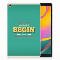 Samsung Galaxy Tab A 10.1 (2019) Back cover met naam Quote Begin