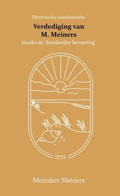 De verdediging van M. Meiners (Paperback)