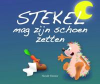 Stekel mag zijn schoen zetten (Hardback)