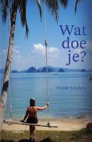 Wat doe je? (Paperback)