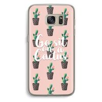 Cactus quote: Samsung Galaxy S7 Transparant Hoesje