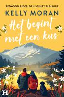 Het begint met een kus - Kelly Moran - ebook