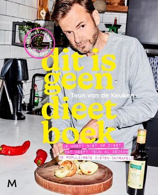 Dit is geen dieetboek - Teun van de Keuken - ebook