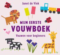Mijn eerste vouwboek - Janet de Vink - ebook - thumbnail