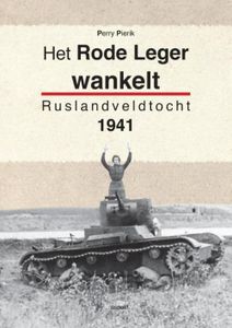 Het Rode Leger wankelt - Perry Pierik - ebook