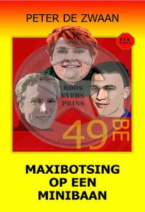 Maxibotsing op een minibaan - Peter de Zwaan - ebook