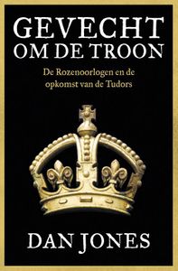 Gevecht om de troon - Dan Jones - ebook