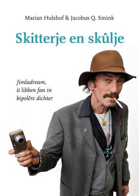 Skitterje en skûlje (Paperback)
