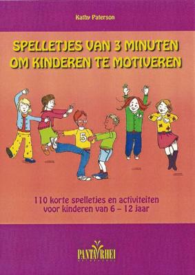 Spelletjes van 3 minuten om kinderen te motiveren (Paperback)