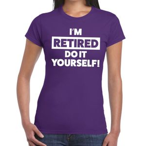 Pensioen I am retired do it yourself t-shirt paars dames