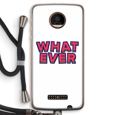 Whatever: Motorola Moto Z Force Transparant Hoesje met koord
