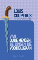 Van oude mensen, de dingen die voorbijgaan (Paperback)