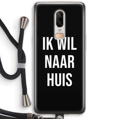 Ik wil naar huis - Zwart: OnePlus 6 Transparant Hoesje met koord