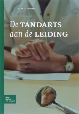 De tandarts aan de leiding (Paperback)
