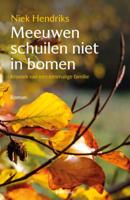 Meeuwen schuilen niet in bomen (Paperback)