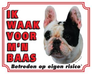 Franse Bulldog Waakbord - Ik waak voor mijn baas