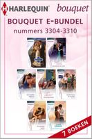 Bouquet e-bundel nummers 3304 - 3310 (7-in-1) - Janette Kenny, Helen Bianchin, Trish Morey, Melanie Milburne, Robyn Donald, Lynne Graham - ebook