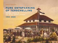 Pure ontspanning op Terschelling (Hardback)