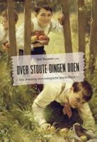 Over stoute dingen doen (Paperback)