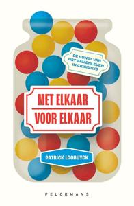 Met elkaar - Voor elkaar (Paperback)