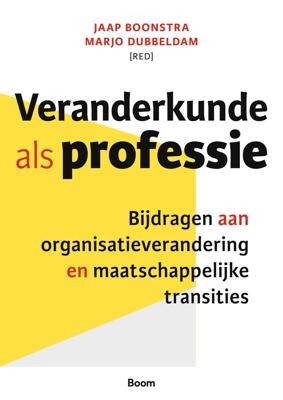 Veranderkunde als professie - Jaap Boonstra, Marjo Dubbeldam - ebook