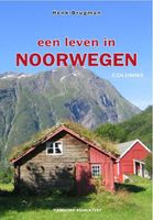 Een leven in Noorwegen - Henk Brugman - ebook