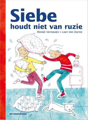 Siebe houdt niet van ruzie (Hardback)