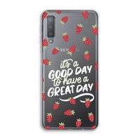 Don't forget to have a great day: Samsung Galaxy A7 (2018) Transparant Hoesje