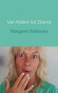 Van A(dam) tot Z(orro) - Margaret Walraven - ebook