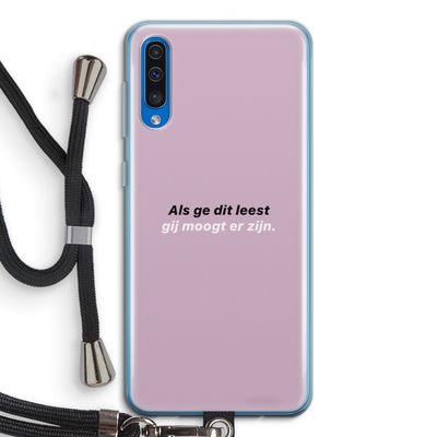 gij moogt er zijn: Samsung Galaxy A50 Transparant Hoesje met koord