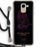 Praying For My Haters: Samsung Galaxy J6 (2018) Transparant Hoesje met koord