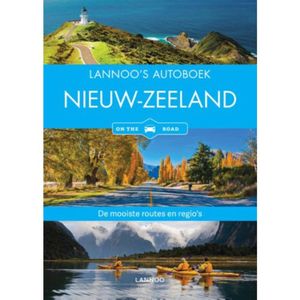 Nieuw-Zeeland On The Road - Lannoo's Autoboek - (ISBN:9789401450270)