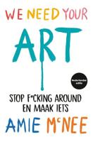We Need Your Art - Amie McNee - ebook