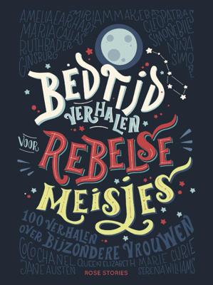 Bedtijdverhalen voor rebelse meisjes (Hardback)
