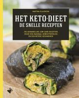 Het ketodieet: de snelle recepten (Paperback)